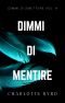 [Tell Me 06] • Dimmi Di Mentire